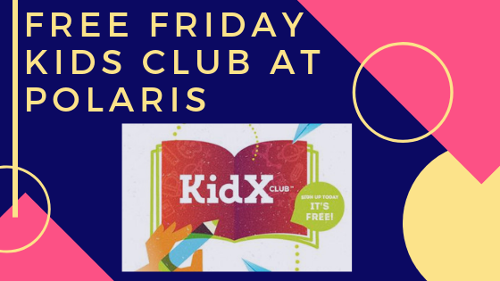 Free KidX club at Polaris