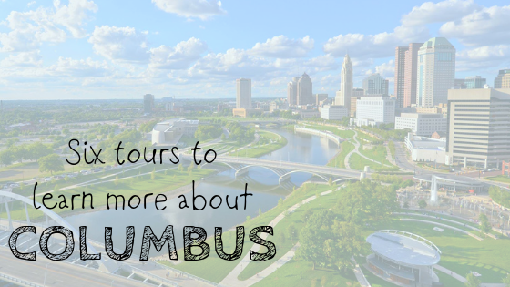 Six Tours to Learn More About Columbus