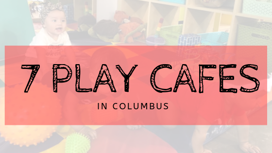 Play Cafes in Central Ohio