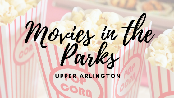 Movies in the Parks | Upper Arlington