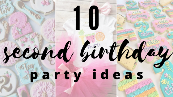 From Two-Ti-Frutti to TWO the Moon: Fun Ideas for a Second Birthday Party