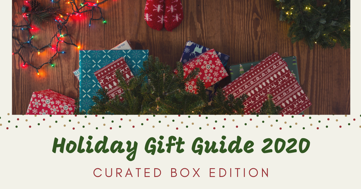 Holiday Gift Guide 2020: Curated Box Edition