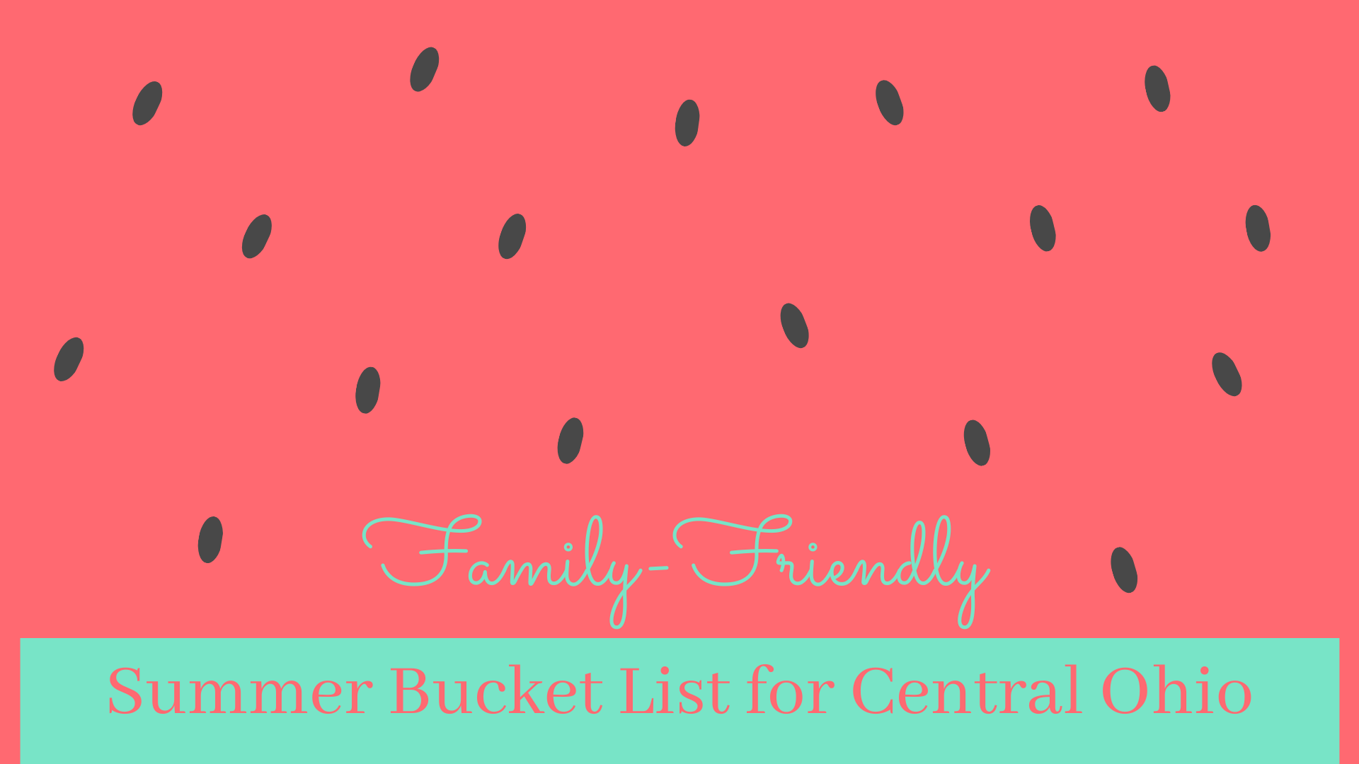 Get Ready for an Epic Summer: Central Ohio’s Ultimate Family-Friendly Bucket List