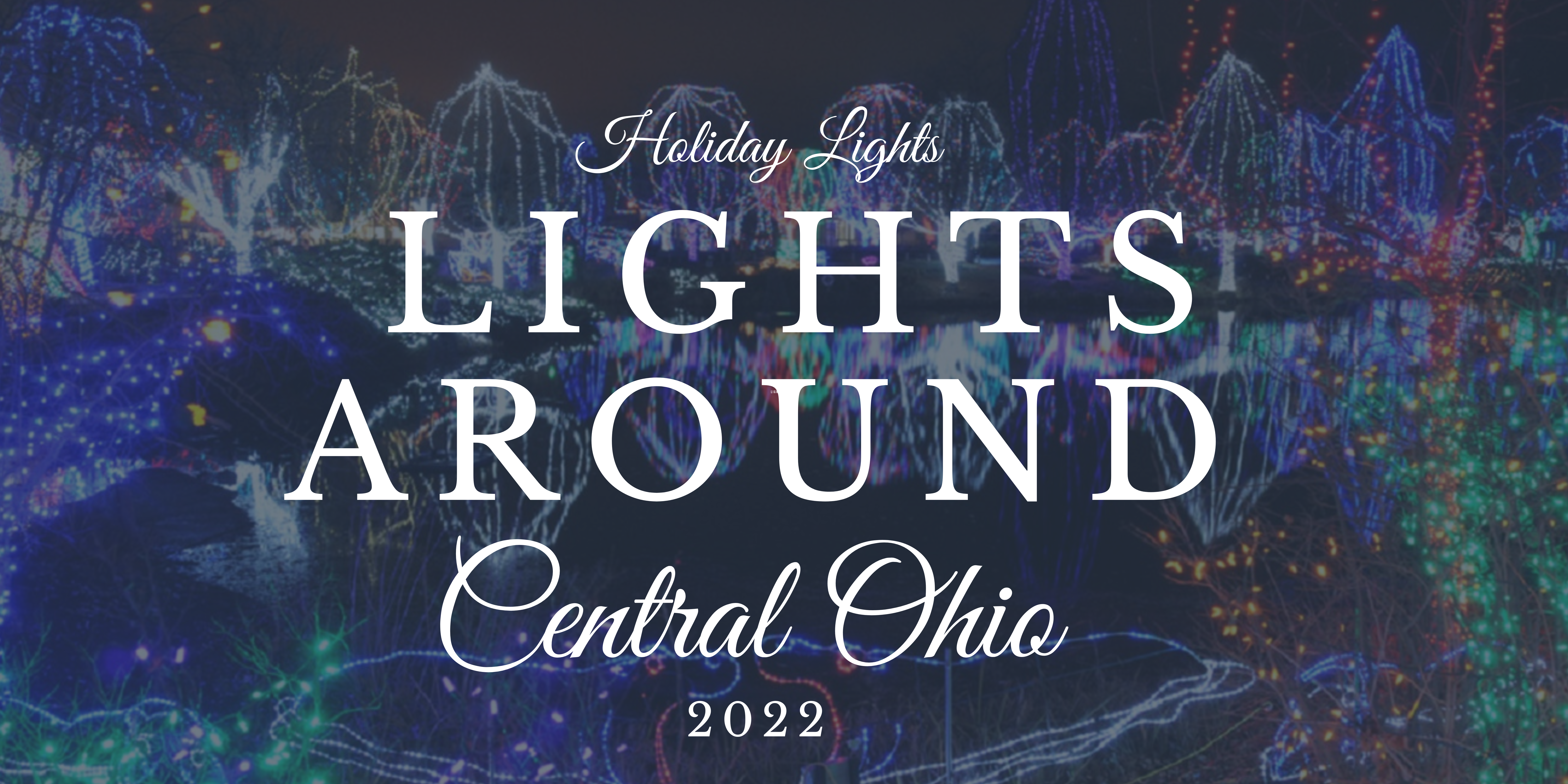 Columbus’s Holiday Lights 2023: Your Complete Guide to Sparkling Displays