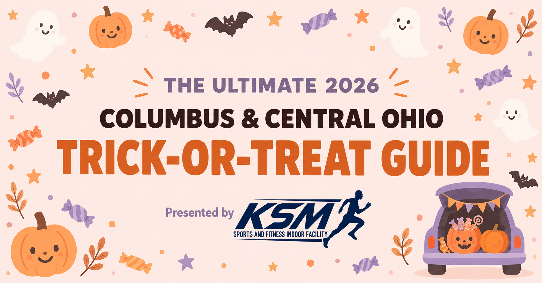 The Ultimate 2026 Columbus and Central Ohio Trick-or-Treat Guide
